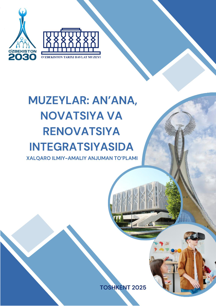 MUSEUMS: IN THE INTEGRATION OF TRADITION, INNOVATION AND RENOVATION
